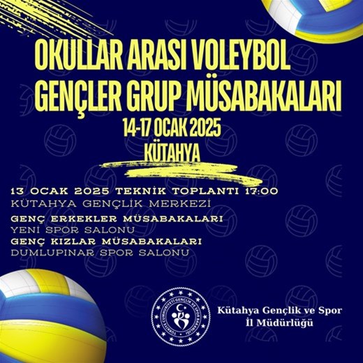 OKULLAR ARASI GENÇLER VOLEYBOL TURNUVASI GRUP MÜSABAKALARI KÜTAHYA'DA